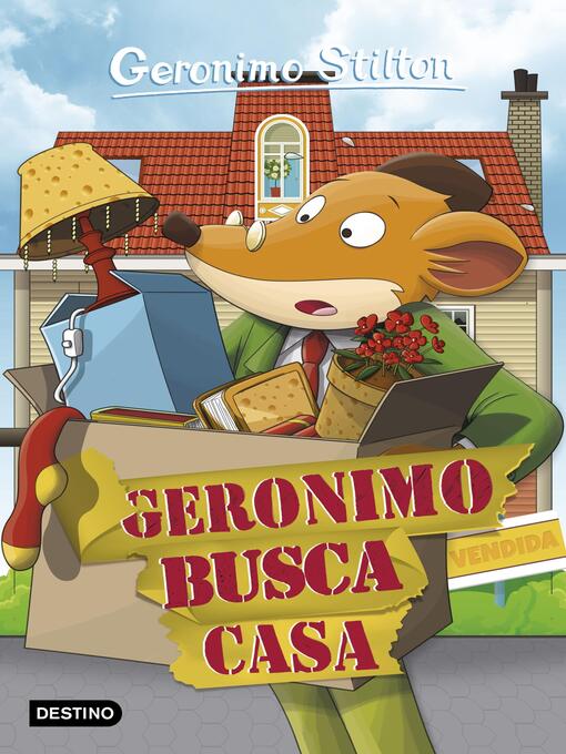 Title details for Geronimo busca casa by Geronimo Stilton - Available